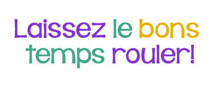 Laissez le bons temps rouler